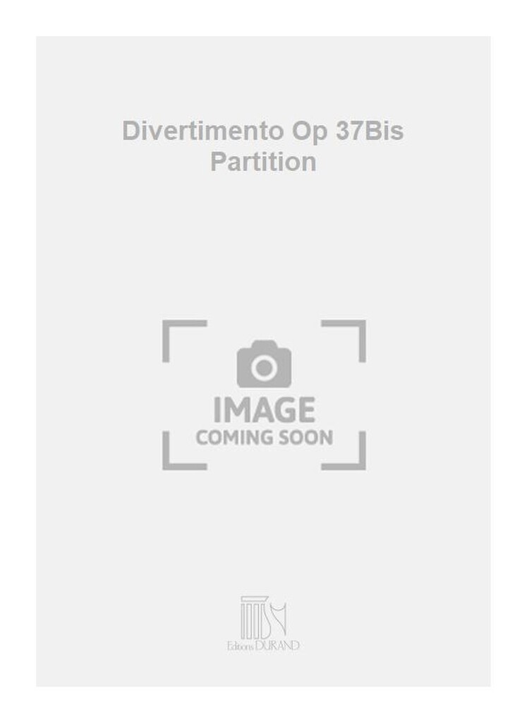 Divertimento Op 37Bis Partition